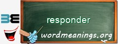 WordMeaning blackboard for responder